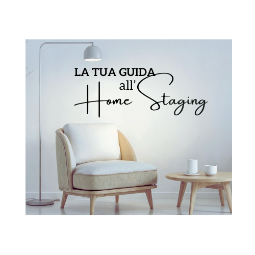 6.La tua guida all'home staging